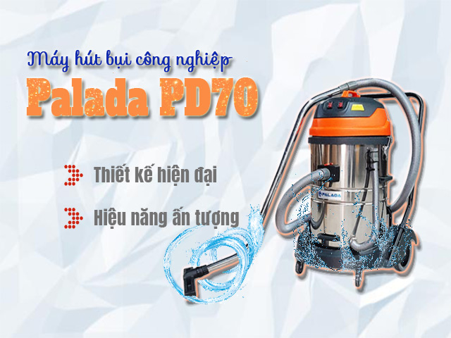 máy hút bụi công nghiệp Palada PD70